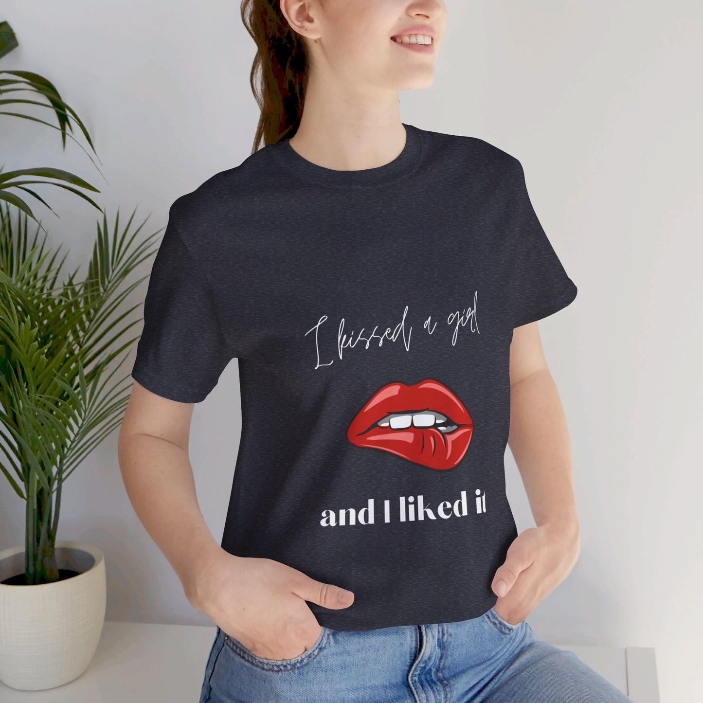 I Kissed a Girl Unisex Jersey Short Sleeve TShirt