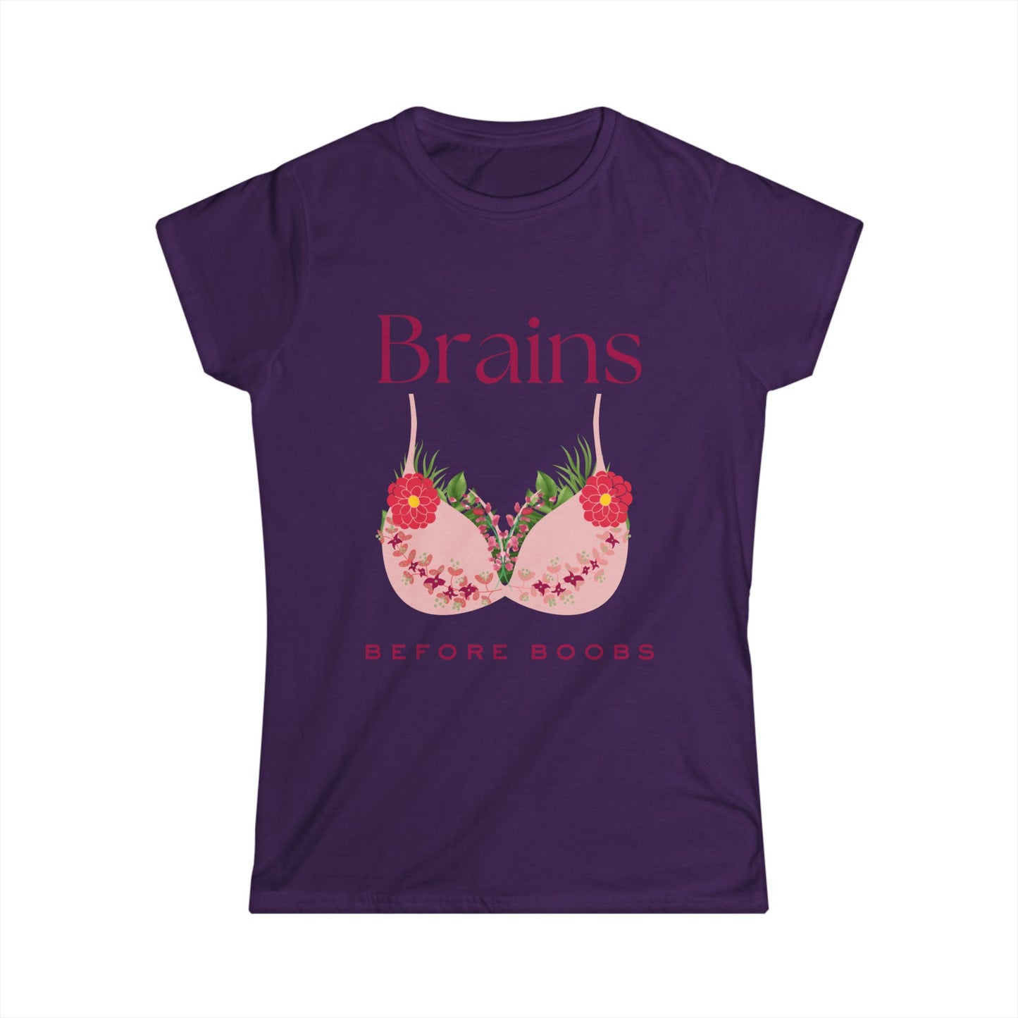 BRAINS BEFORE BOOBS Softstyle Tshirt