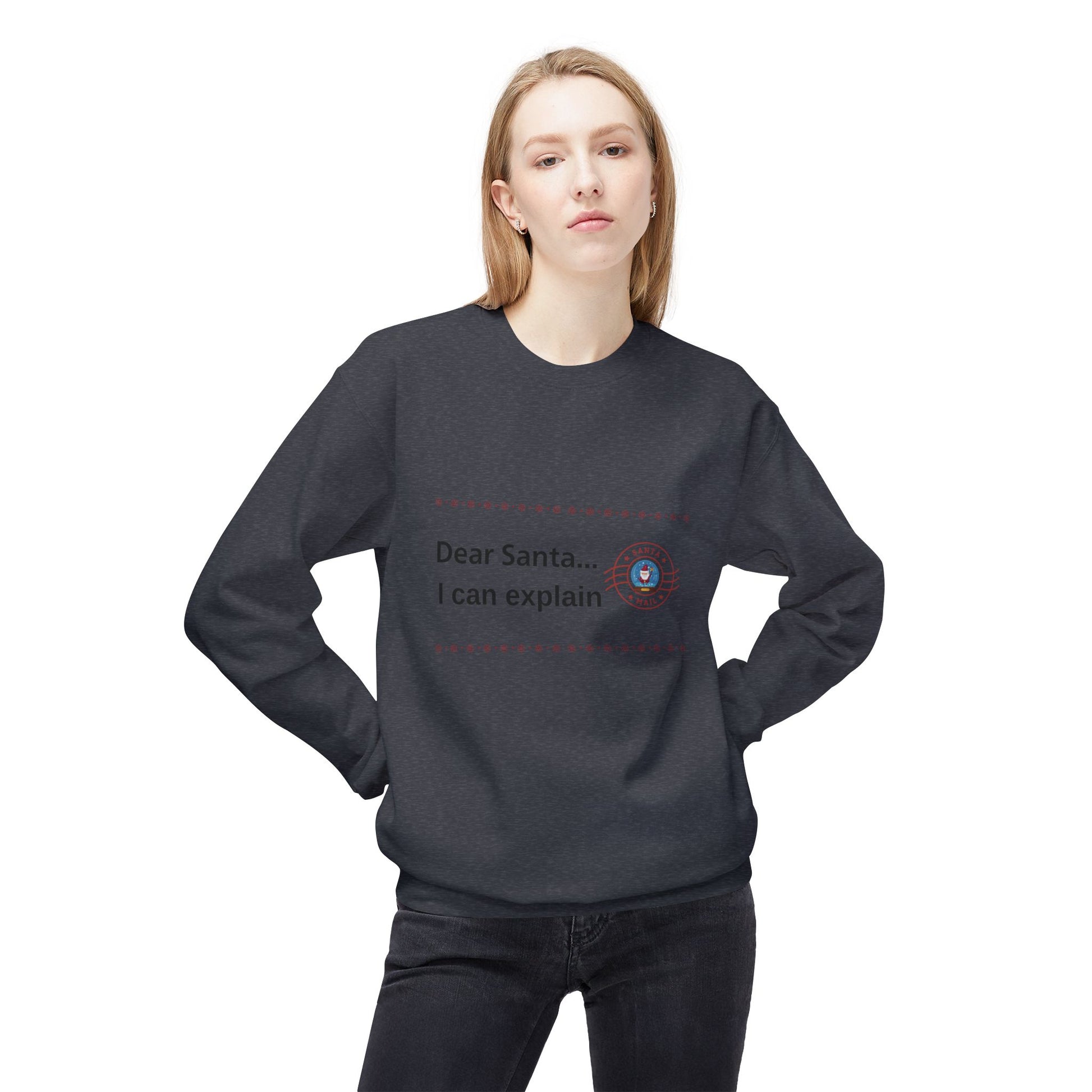 Dear Santa... I can explain Christmas Fleece Sweatshirt