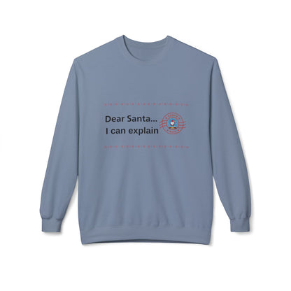 Dear Santa... I can explain Christmas Fleece Sweatshirt