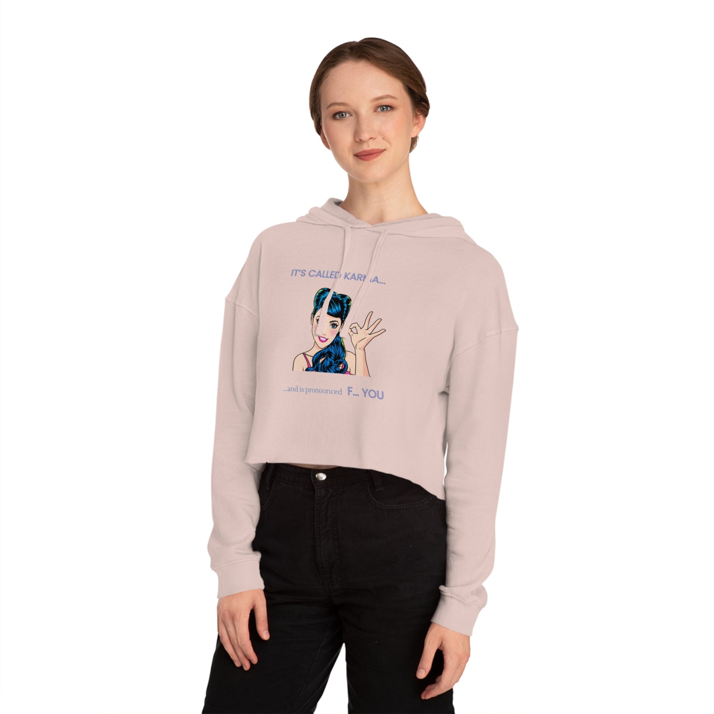 It's Called Karma Cropped Hooded Sweatshirt