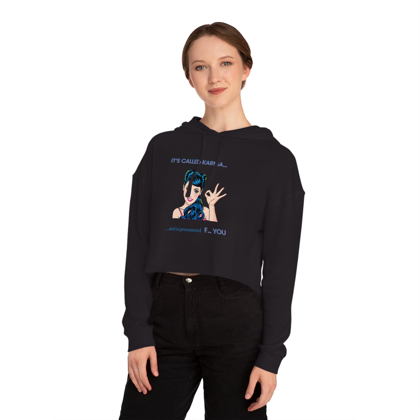 It's Called Karma Cropped Hooded Sweatshirt