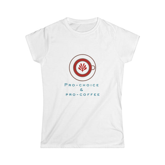 Pro Choice Women's Softstyle Tshirt