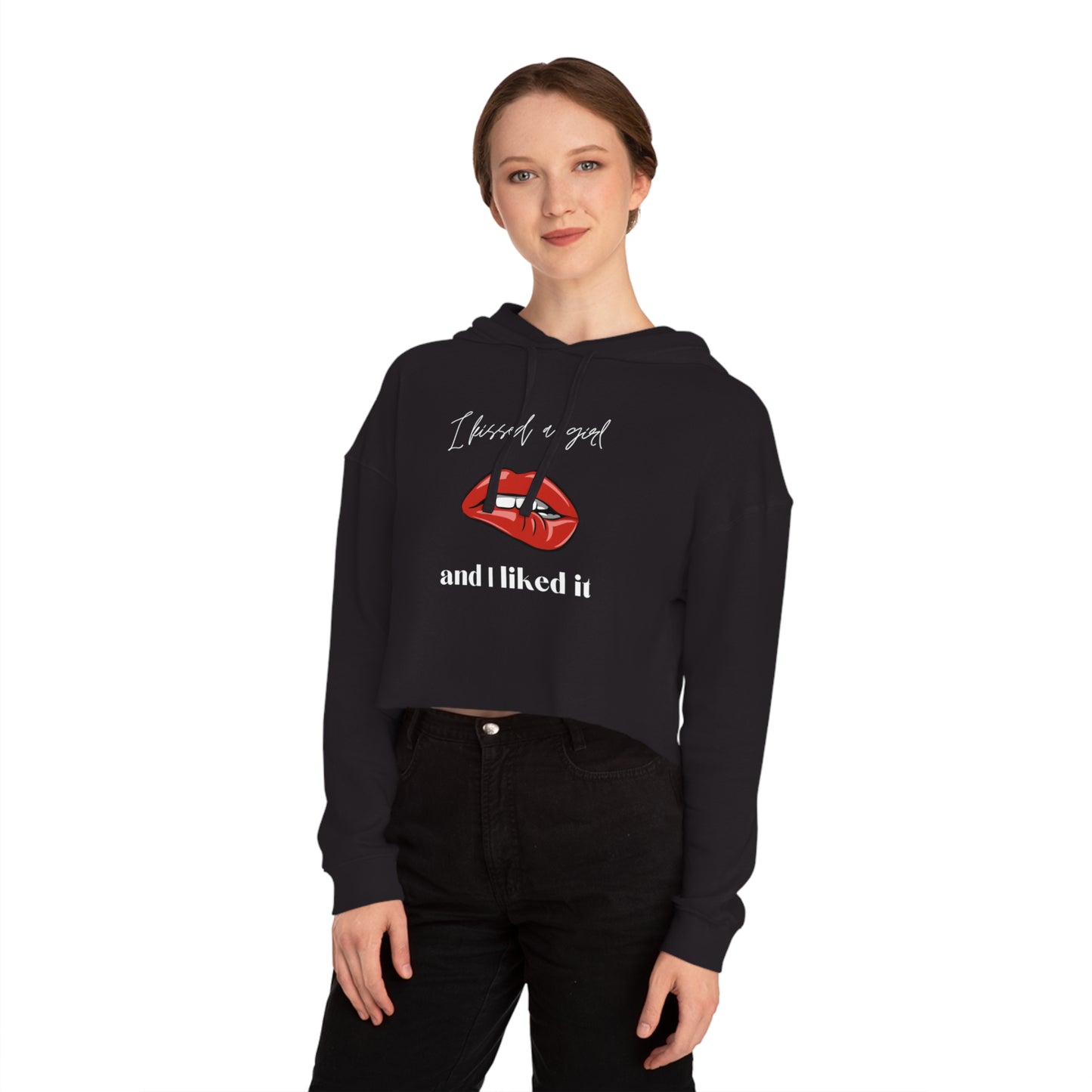 I Kissed a Girl Hooded Sweatshirt