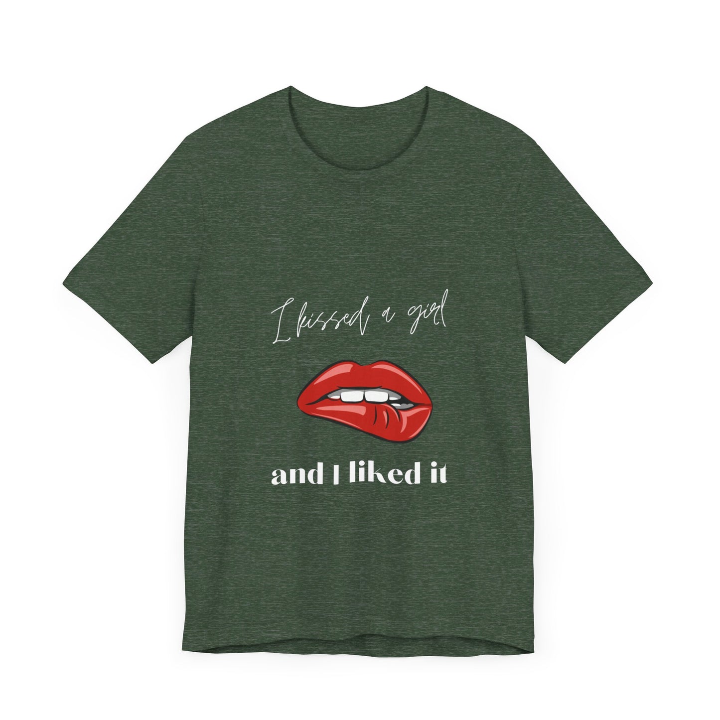 I Kissed a Girl Unisex Jersey Short Sleeve TShirt