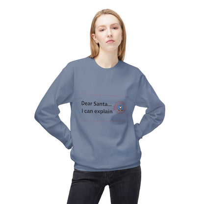 Dear Santa... I can explain Christmas Fleece Sweatshirt